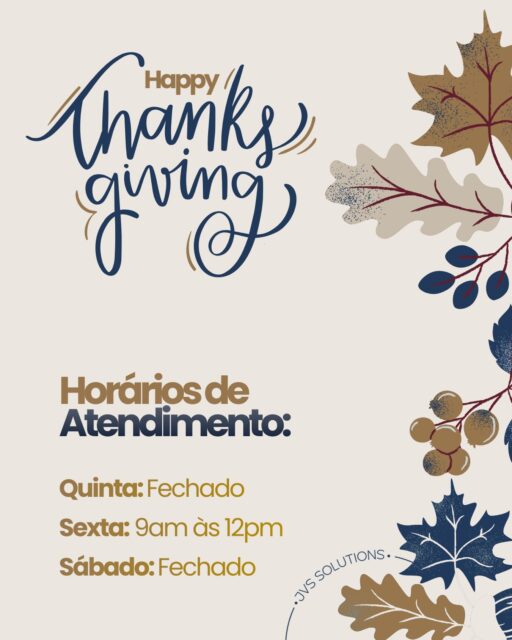Happy Thanksgiving!Passando para avisar os horários especiais dessa semana:
⏰ Quinta (Thanksgiving): fechado
⏰ Sexta: atendimento das 9am às 2pm
⏰ Sábado: fechadoSe precisar de algum serviço, já me chama para garantir sua vaga dentro desses horários ou para a próxima semana!Tenham um ótimo feriado!#Thanksgiving #Gratitude #FamilyTime #JVSsolutions